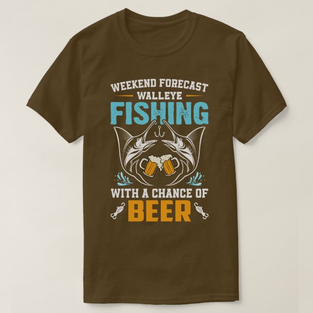T-shirt Prévision du week-end de pêche au walleye avec biè (Design devant)