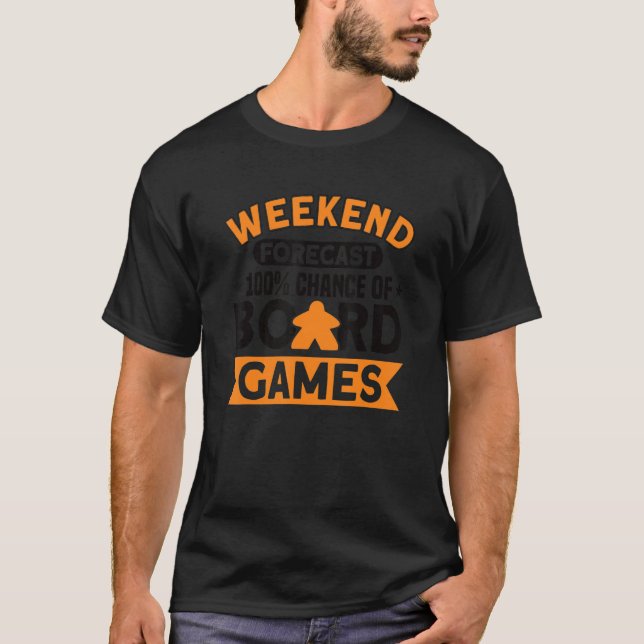 T-shirt prévision week-end jeu de plateau jeu de jeu table (Devant)