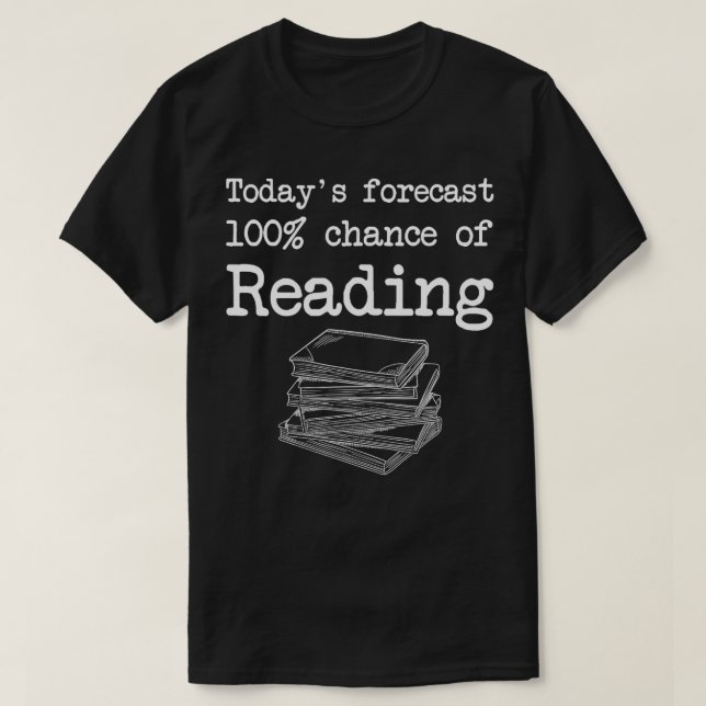 T-shirt Prévisions actuelles 100 Chance de lecture 1 (Design devant)