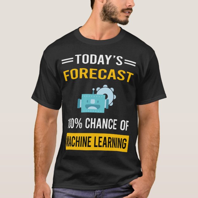 T-shirt Prévisions d'aujourd'hui Machine Learning (Devant)