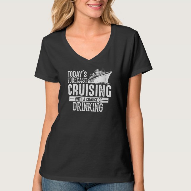 T-shirt Prévisions De Croisière D'Aujourd'Hui Avec Une Cha (Devant)