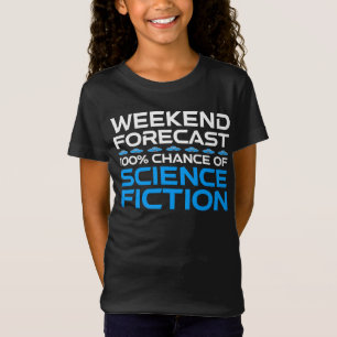 T-Shirt Prévisions de fin de semaine - 100% Chance de scie