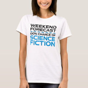T-shirt Prévisions de fin de semaine - 100% Chance de scie