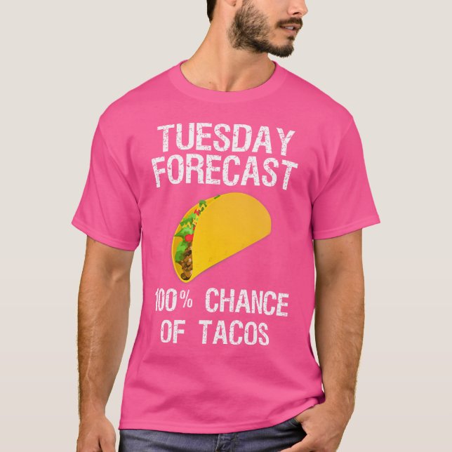 T-shirt Prévisions de tacos drôles du mardi Taco (Devant)