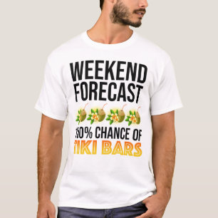 T-shirt Prévisions de week-end - 100 % de chances de bars