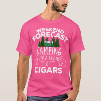 T-shirt Prévisions de week-end Camping avec une chance de