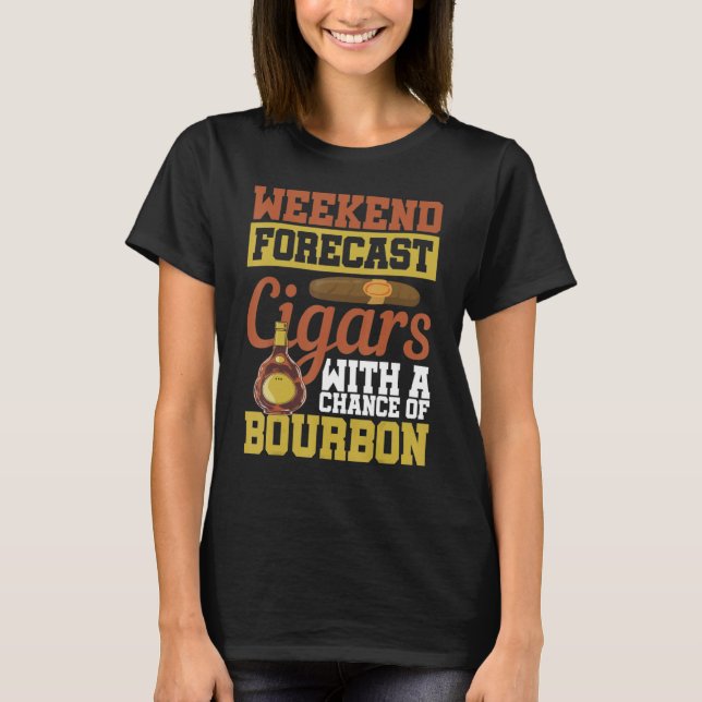 T-shirt Prévisions de week-end Cigares avec une chance de  (Devant)