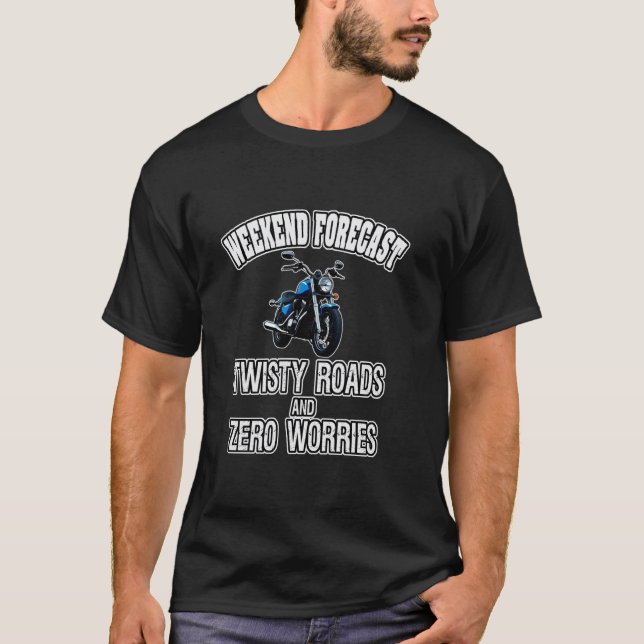 T-SHIRT PRÉVISIONS DE WEEK-END DE MOTO DRÔLES ROUTES SINUE (Devant)