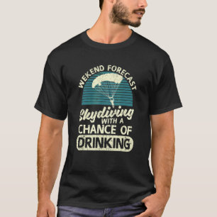 T-shirt Prévisions de week-end de saut en parachute avec u