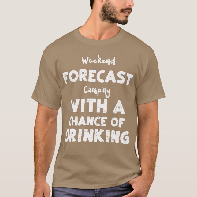 T-shirt Prévisions de week-end pour le camping avec un rét (Devant)