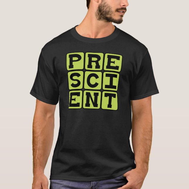 T-shirt Prévoyant, prescience (Devant)
