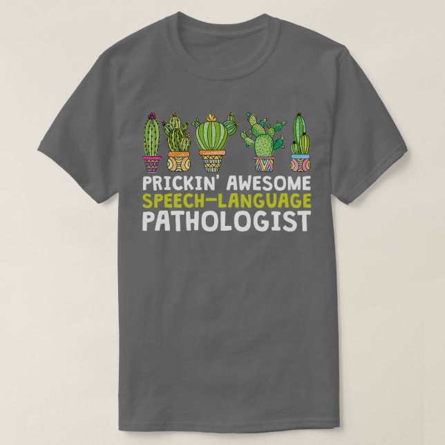 T-shirt Prickinx27 Magnifique orthophonisteLangue Patholog (Design devant)