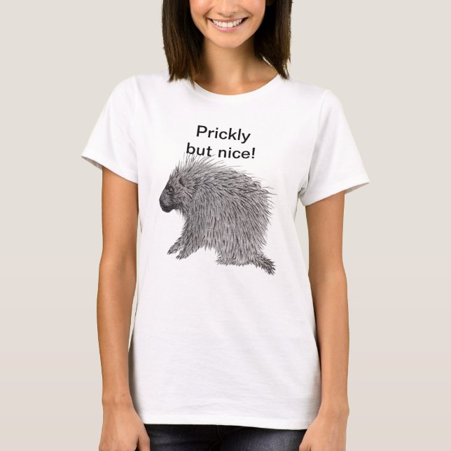 T-shirt Prickly mais Nice Porcupine (Devant)