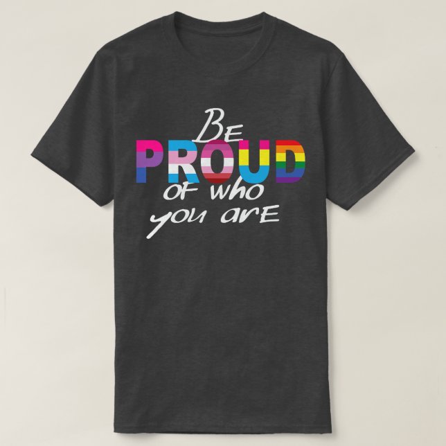 T-shirt Pride Month Be Proud (Design devant)