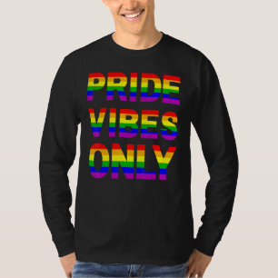 T-shirt Pride Vibes Seulement LGBTQIA Love Support Hommes