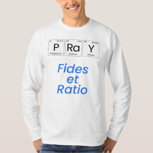 T-shirt Prier : Fides et ratio