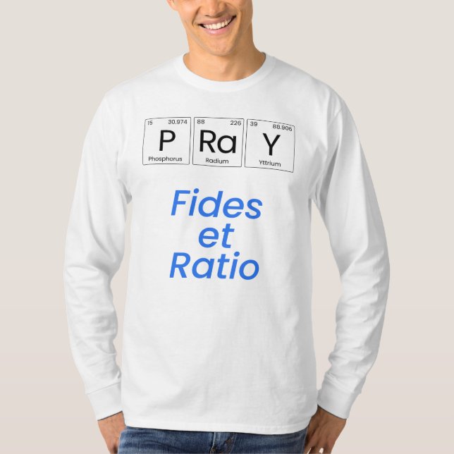 T-shirt Prier : Fides et ratio (Devant)