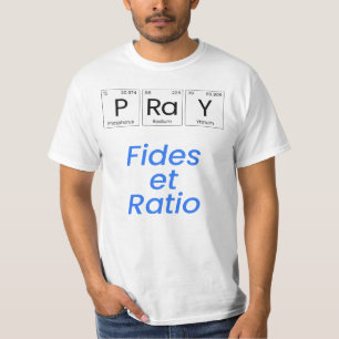 T-shirt Prier : Fides et ratio