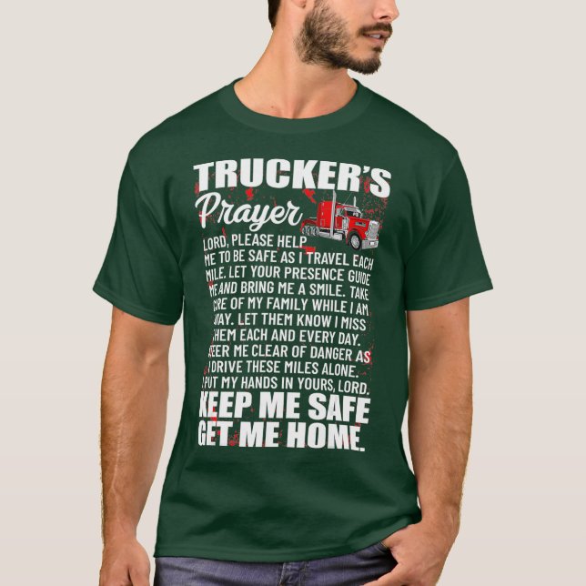 T-shirt Prière aux camions Gardez-moi en sécurité Me faire (Devant)