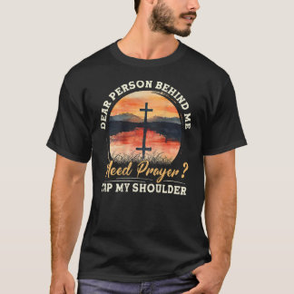T-shirt Prière Chrétienne Jésus Croix Besoin Prière Touche