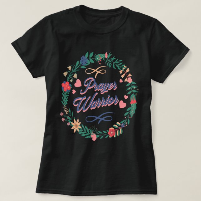 T-shirt Prière des femmes chrétiennes Guerrière Prière spi (Design devant)
