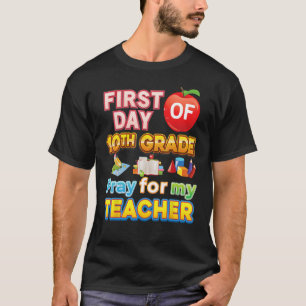 T-shirt Prière Du Premier Jour De 10E Année Pour Mon Profe