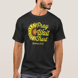 T-shirt Priez Attendez Confiance Bible Verse Chrétiens Rel