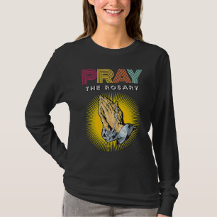 T-shirt Priez le Rosaire Rétro Typographie Mains en prière
