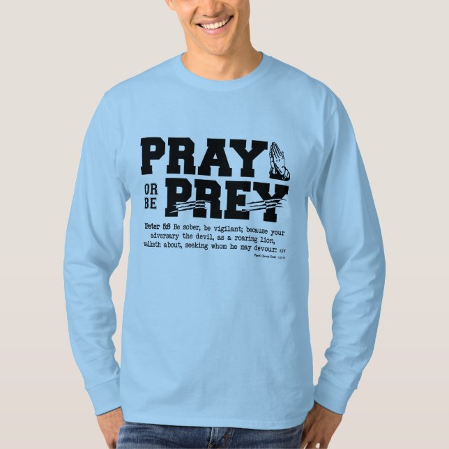 T-shirt Priez ou soyez Prey (Devant)