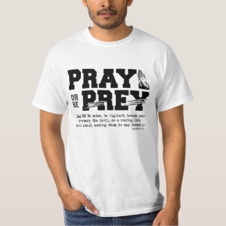 T-shirt Priez ou soyez Prey