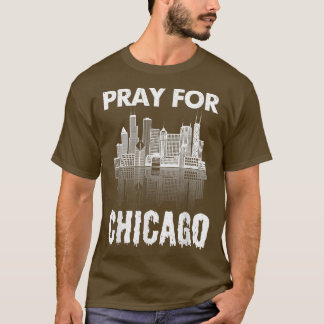 T-shirt Priez Pour Chicago Support Chicago Change Gun Refo
