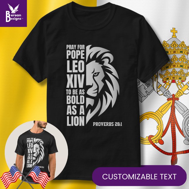 T-shirt Priez pour le PAPE LEO XIV Bold Lion Christian Cat (Pray for Pope Leo XIV souvenir T-shirt with customizable text)