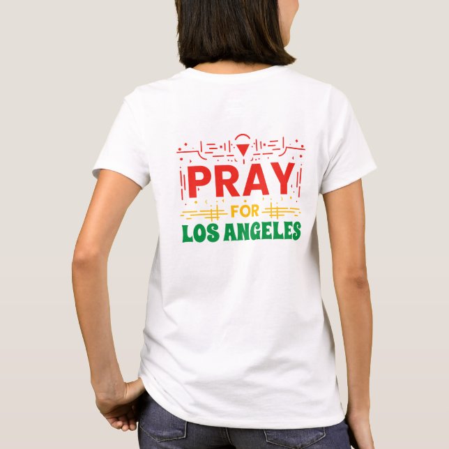 T-shirt Priez pour Los Angeles : Solidarité avec LA (Dos)