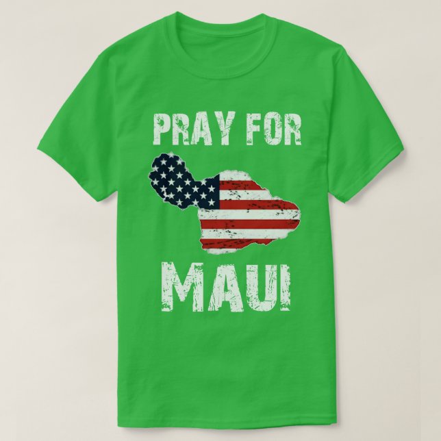 T-shirt Priez pour Maui Hawaii Fleur sauvage Support Ameri (Design devant)