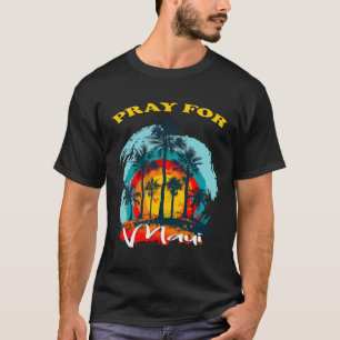 T-shirt Priez Pour Maui Hawaii Fort