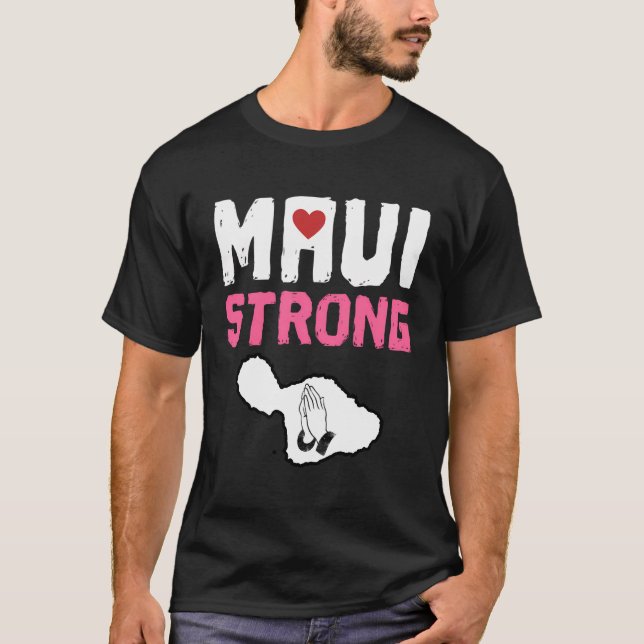 T-shirt Priez Pour Maui Hawaii Fort (Devant)