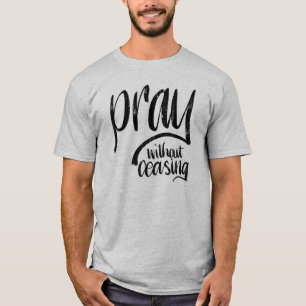 T-shirt Priez sans cesser le vers de bible marqué avec des