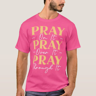 T-shirt Priez Sur Elle Priez Par-Dessus Priez À Travers El