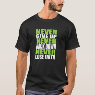 T-shirt Priez Toujours Et N'Abandonnez Jamais La Chemise C