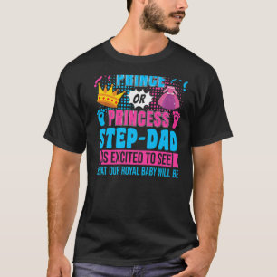 T-shirt Prince ou Princesse Étape Papa Bébé Genre Reveal P