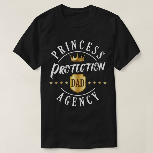 T-shirt Princess Protection Agency Cadeau pour les Pères e (Design devant)