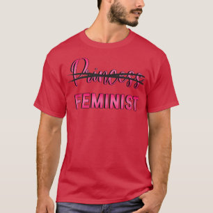 T-shirt Princesse Conception féministeFeminisme Égalité 45