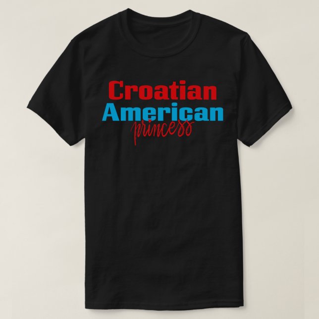 T-shirt Princesse croate américaine (Design devant)
