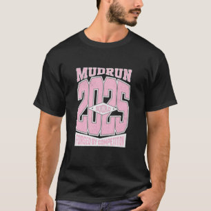 T-shirt Princesse de boue Course dans la boue Équipe de co