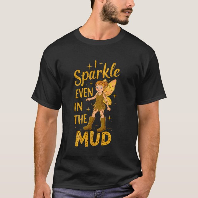 T-shirt Princesse de la course dans la boue I J'étincelle  (Devant)