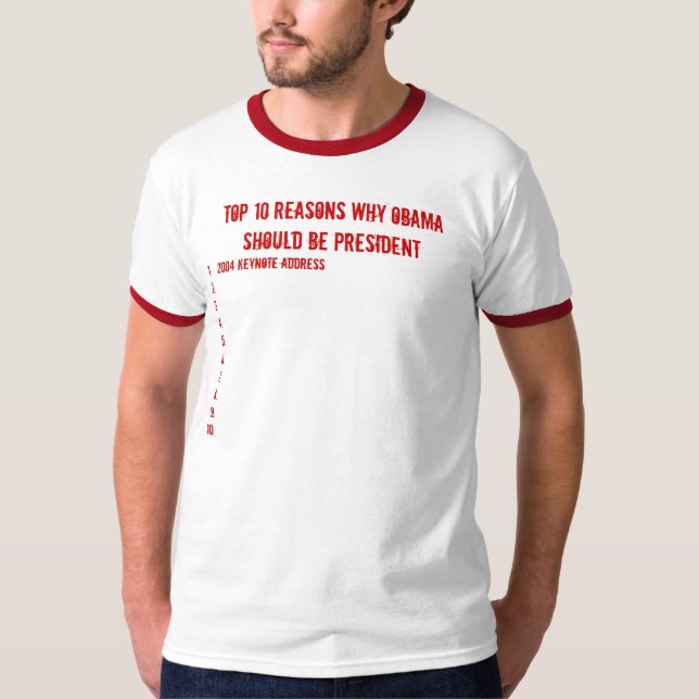 T-SHIRT PRINCIPAL 10 RAISONS POUR LESQUELLES OBAMA DEVRAIT (Devant)
