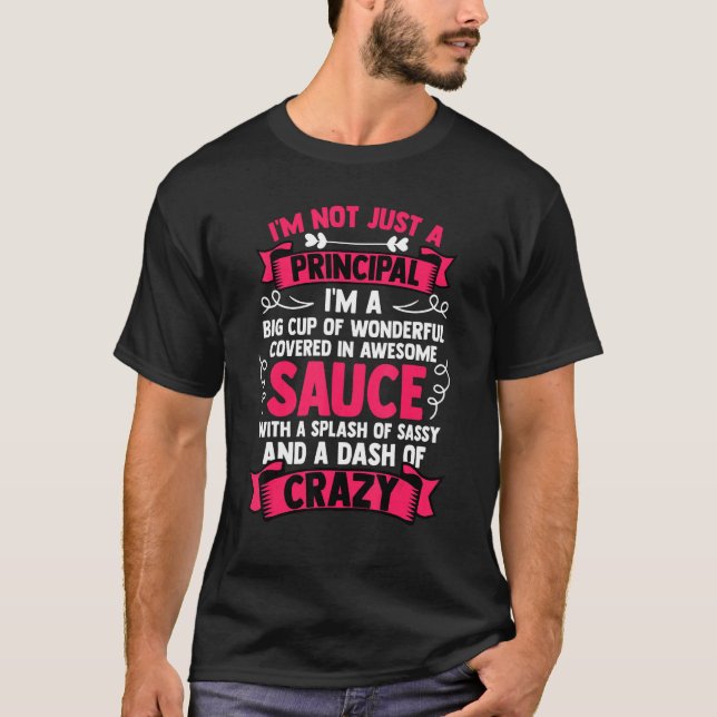 T-shirt Principal Back To School Wonderful Sassy Crazy Hea (Devant)