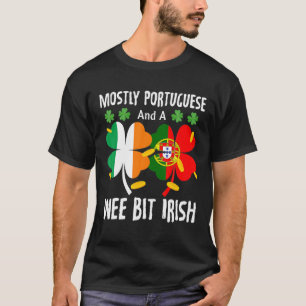 T-shirt Principalement Portugais Et Un Peu Irlandais St pa