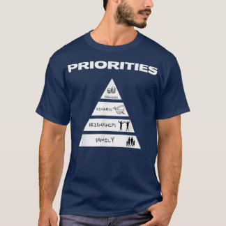 T-SHIRT PRIORITÉS DE MA VIE MOTIVATION PYRAMIDE FAMILLE FR