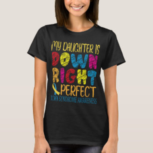 T-shirt prise de conscience du syndrome de down ma fille e